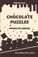 Puzzles for Juniors: Chocolate Puzzles 1980535280 Book Cover