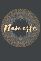 Namaste: Medium Size Notebook with Lined Interior, Page Number and Daily Entry Ideal for Organization, Taking Notes, Journal, Diary, Daily Planner 1710010703 Book Cover