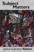 Subject Matters 0995563527 Book Cover