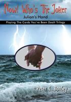 Now Who's the Joker? 0741499029 Book Cover