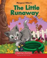 The Little Runaway (Modern Curriculum Press Beginning to Read Series) 0813655528 Book Cover