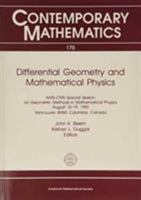 Differential Geometry and Mathematical Physics (Contemporary Mathematics) 0821851721 Book Cover