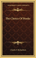 The Choice of Books 0548318077 Book Cover