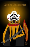 Divine Antagonist B091GLSM62 Book Cover