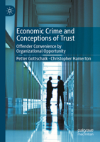 Economic Crime and Conceptions of Trust: Offender Convenience by Organizational Opportunity 3031823176 Book Cover