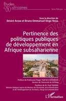 Pertinence des politiques publiques de développement en Afrique subsaharienne (Études Africaines) 2343245649 Book Cover