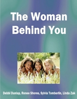 The Woman Behind You B002ACHCBG Book Cover