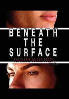 Beneath the Surface 1456802283 Book Cover