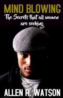 The Secrets That All Women Are Seeking 1981434933 Book Cover