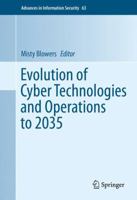 Evolution of Cyber Technologies and Operations to 2035 3319235842 Book Cover