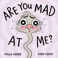 Are You Mad at Me? 0593615662 Book Cover