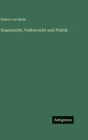 Staatsrecht, Volkerrecht Und Politik 1023745283 Book Cover