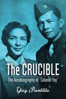 The Crucible: An Autobiography B0CQKK36BL Book Cover