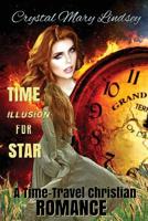 Time Illusion for STAR 0648322599 Book Cover