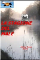 La Stagione del male: un Noir B09NRHKCCL Book Cover