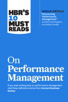 HBR's 10 Must Reads on Performance Management 1647825210 Book Cover