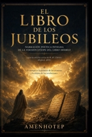 El Libro de los Jubileos: Narración poética íntegra de la versión etíope del libro hebreo (Biblioteca Gnóstica) (Spanish Edition) B0H1SDNXK4 Book Cover