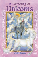 A Unicorn Collection: Gathering of Unicorns 0439974178 Book Cover