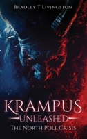 Krampus Unleashed: The North Pole Crisis B0FDWQ8G18 Book Cover