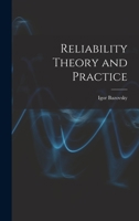 Reliability Theory and Practice 0486438678 Book Cover