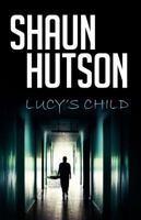 Lucy's Child 1910720143 Book Cover