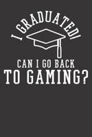 Notebook: Dot Grid Dotted 6x9 120 Pages Graduation Videogamer Student Gaming Saying 1082022454 Book Cover