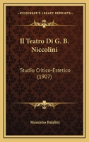 Il teatro di G.B. Niccolini; studio critico-estetico 1143756940 Book Cover