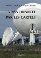 La NSA financée par les cartels 2414607246 Book Cover