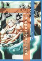 Dragon Flying Soul 1719893187 Book Cover