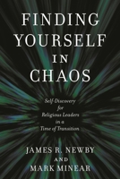Finding Yourself in Chaos 1538166755 Book Cover