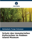 Schutz des immateriellen Kulturerbes im Robben Island Museum 6204164864 Book Cover