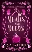 Meads and Deeds (Hallow’s Promise) B0G57CXVHD Book Cover