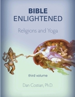 Bible Enlightened volume 3: Illustrations 1716952093 Book Cover