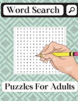 Word Search Puzzles for Adults: Word Search Book for Seniors, Adults and all other Puzzle Fans with 200 Puzzles 8101918817 Book Cover