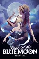 Night Of The Blue Moon (Blue Moon Series) B0DV5GJS6S Book Cover