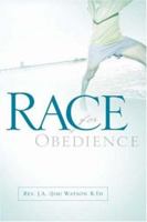 Race for Obedience 1597810592 Book Cover