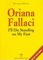 Oriana Fallaci: Morirò in piedi 885960480X Book Cover