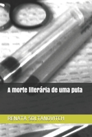 A morte literária de uma puta B08DGNDSVT Book Cover