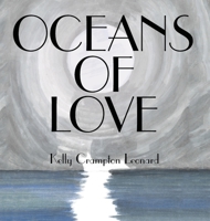 Oceans of Love: The Life Series 1662959257 Book Cover