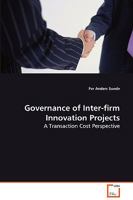 Governance of Inter-Firm Innovation Projects 3639074610 Book Cover