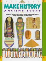 Make History: Ancient Egypt (Make History) 1565655168 Book Cover