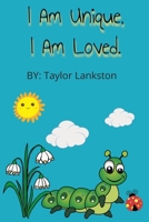 I Am Unique, I Am Loved. B0C2S6BM8H Book Cover