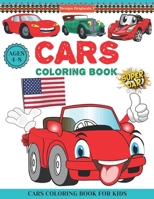 CARS COLORING BOOK AGES 4-8: Beautiful Cars & Vehicles Coloring Book Ages 4-8 & 8-12 Kids and Toddlers preschoolers Boys & girls B08TFQT6R3 Book Cover