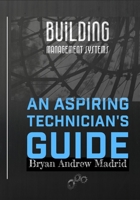 Building Management Systems: An Aspiring Technician's Guide B0CWKLQDVW Book Cover