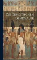 Die demotischen Denkmäler 1022668692 Book Cover