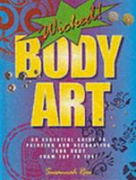 Wicked! body art. 1840672773 Book Cover