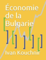 �conomie de la Bulgarie B086G6828C Book Cover