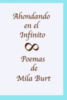 Ahondando en el Infinito (Spanish Edition) B085DTB3MG Book Cover