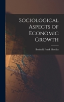Sociological Aspects of Economic Growth 101338461X Book Cover