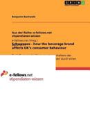 Schweppes - how the beverage brand affects UK's consumer behaviour: Beeinflussung des Konsumentenverhaltens der Schweppes Kunden in Großbritannien durch einen geeigneten Marketing-Mix 3640946138 Book Cover